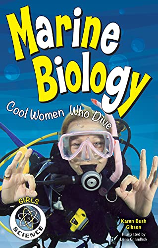 9781619304352: Marine Biology: Cool Women Who Dive (Girls in Science)