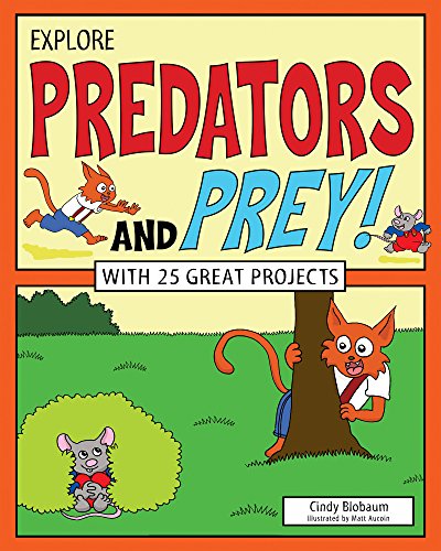 Stock image for Explore Predators and Prey! : With 25 Great Projects for sale by Better World Books: West