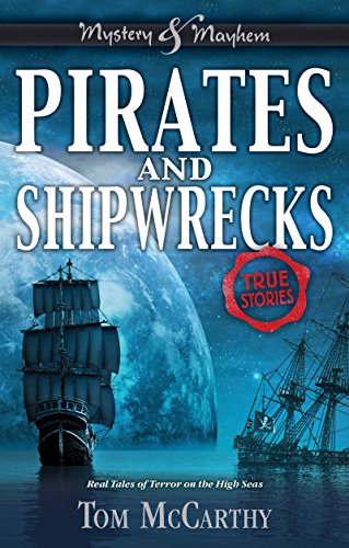 Imagen de archivo de Pirates and Shipwrecks: True Stories a la venta por Books-FYI, Inc.