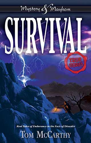 Beispielbild fr Survival: True Stories (Mystery and Mayhem) zum Verkauf von WorldofBooks