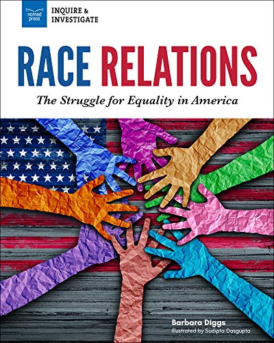 Stock image for Race Relations : The Struggle for Equality in America for sale by Better World Books