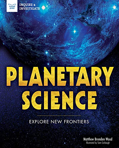 9781619305717: Planetary Science: Explore New Frontiers (Inquire & Investigate)