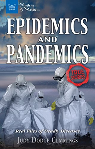 Beispielbild fr EPIDEMICS AND PANDEMICS : REAL TALES OF DEADLY DISEASES zum Verkauf von Better World Books