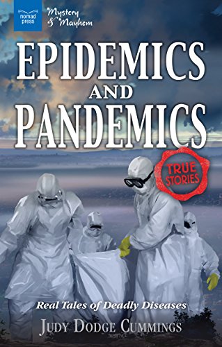 Imagen de archivo de EPIDEMICS AND PANDEMICS : REAL TALES OF DEADLY DISEASES a la venta por Better World Books