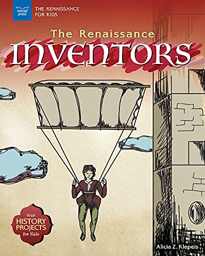 Beispielbild fr The Renaissance Inventors : With History Projects for Kids zum Verkauf von Better World Books