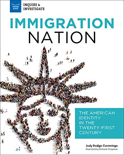 Beispielbild fr Immigration Nation: The American Identity in the Twenty-First Century (Inquire & Investigate) zum Verkauf von Buchpark