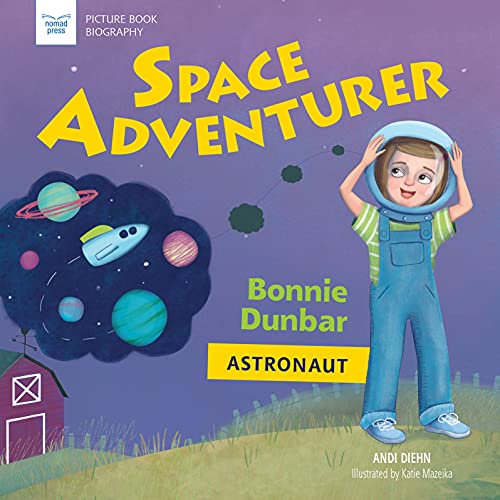 Stock image for Space Adventurer : Bonnie Dunbar, Astronaut for sale by Better World Books
