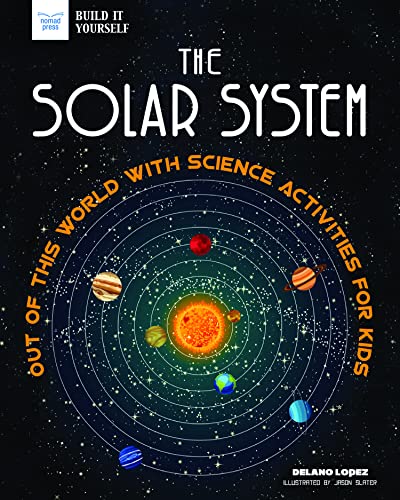 Beispielbild fr The Solar System: Out of This World with Science Activities for Kids zum Verkauf von Buchpark