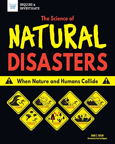 Beispielbild fr The Science of Natural Disasters: When Nature and Humans Collide zum Verkauf von Buchpark