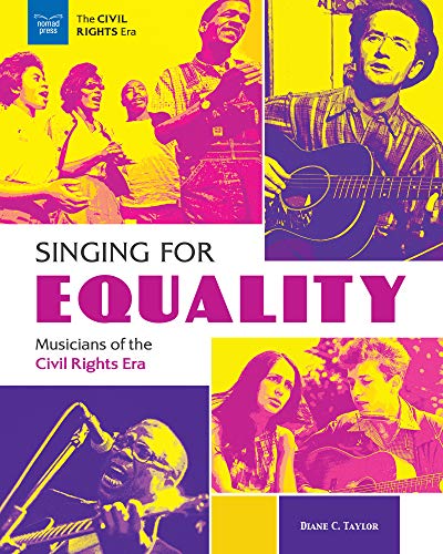 Beispielbild fr Singing for Equality : Musicians of the Civil Rights Era zum Verkauf von Better World Books