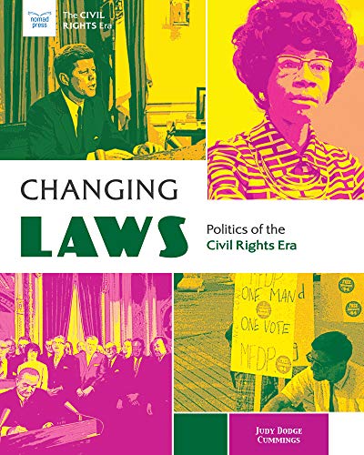 Beispielbild fr Changing Laws: Politics of the Civil Rights Era zum Verkauf von HPB-Diamond