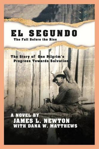 9781619333437: El Segundo, The Fall Before The Rise