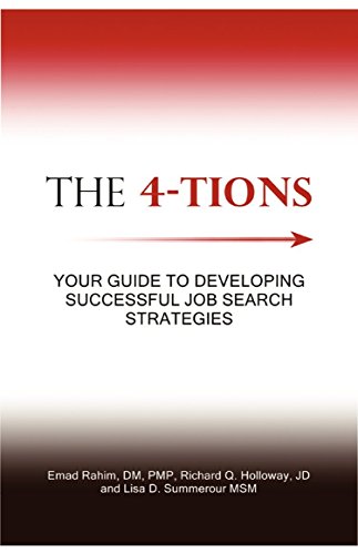 Stock image for The 4-Tions: Your Guide to Developing Successful Job Search Strategies for sale by ThriftBooks-Dallas