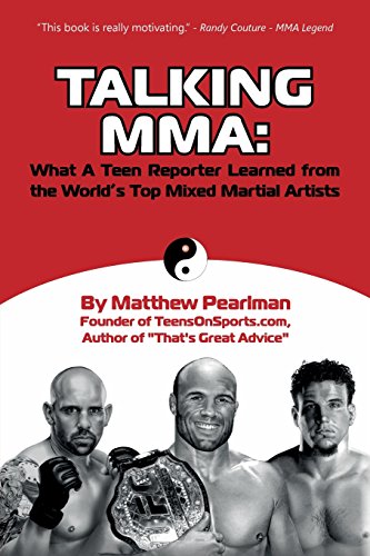 9781619337374: Talking Mma: What a Teen Reporter Learned from the World's Top Mixed Martial Artists