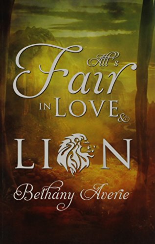 9781619354272: All's Fair in Love and Lion