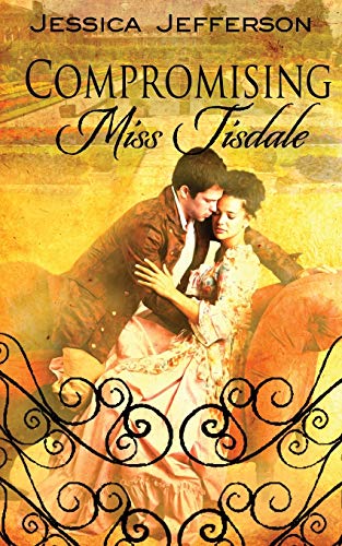 9781619355828: Compromising Miss Tisdale