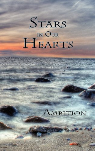 Beispielbild fr Stars in Our Hearts: Ambition zum Verkauf von Lexington Books Inc