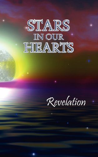 Beispielbild fr Stars in Our Hearts: Revelation zum Verkauf von SecondSale