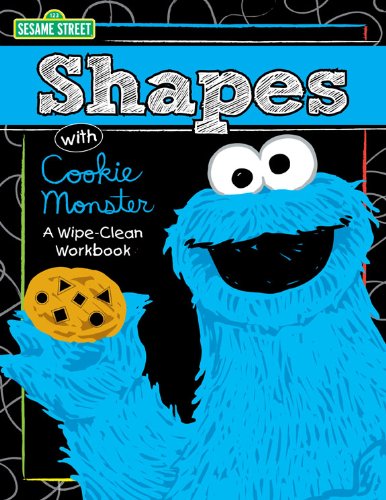 Stock image for Shapes with Cookie Monster: A Wipe-Clean Workbook (Sesame Street) for sale by Red's Corner LLC