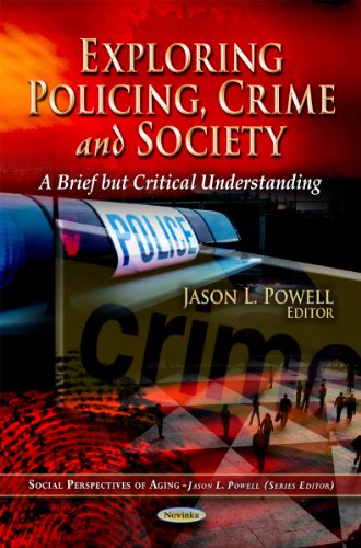 Beispielbild fr Exploring Policing, Crime & Society: A Brief But Critical Understanding zum Verkauf von Buchpark