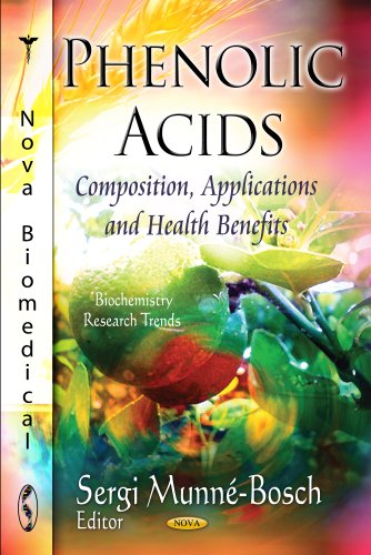 Beispielbild fr Phenolic Acids: Composition, Applications & Health Benefits (Biochemistry Research Trends Series) zum Verkauf von WorldofBooks