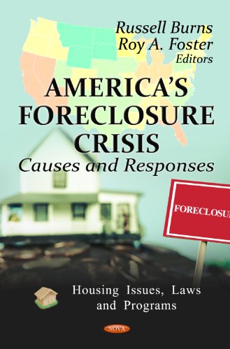 Imagen de archivo de America's Foreclosure Crisis: Causes & Responses (Housing Issues, Laws and Programs) a la venta por WorldofBooks