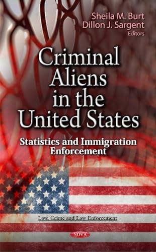 Stock image for Criminal Aliens in the U.S. for sale by PBShop.store US