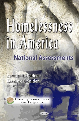 Imagen de archivo de Homelessness in America: National Assessments (Housing Issues, Laws and Programs) a la venta por Bestsellersuk
