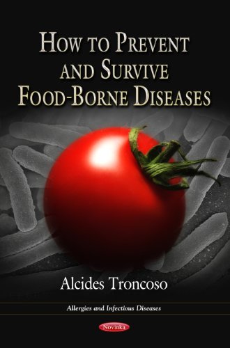 Imagen de archivo de HOW TO PREVENT SURVIVE FOODBORNE DISEASE Allergies and Infectious Diseases a la venta por PBShop.store US