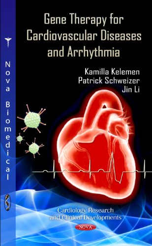9781619427419: Gene Therapy for Cardiovascular Diseases and Arrhythmia (Cardiology Research and Clinical Developments)