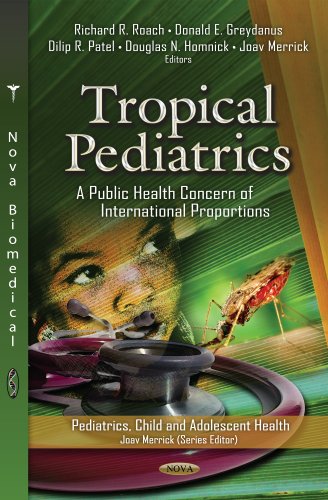 Stock image for TROPICAL PEDIATRICSPUBLIC HE A Public Health Concern of International Proportions Pediatrics, Child and Adolescent Health for sale by PBShop.store US