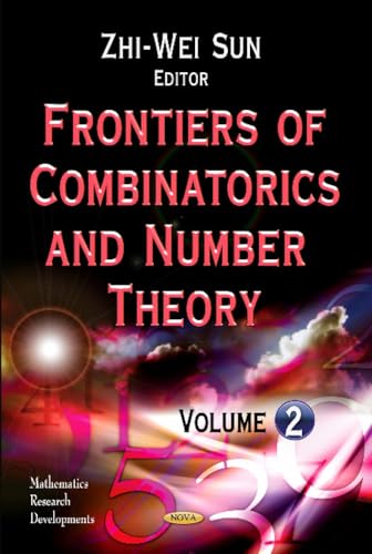 9781619429185: Frontiers of Combinatorics & Number Theory: Volume 2 (Mathematics Research Developments)