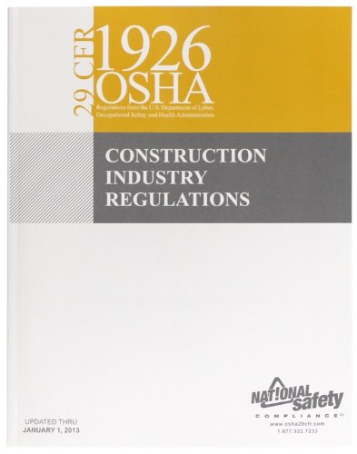 Beispielbild fr 2013 Edition 29 CFR 1926 OSHA GENERAL INDUSTRY REGULATIONS zum Verkauf von HPB-Red