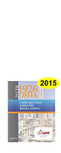 Beispielbild fr 2015 Edition 29 CFR 1926 OSHA Construction Industry Regulations zum Verkauf von Irish Booksellers
