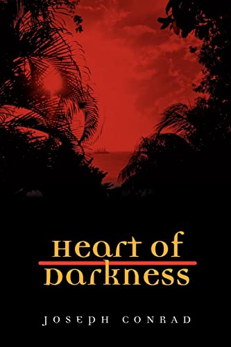 Stock image for Heart of Darkness : 'As Powerful a Condemnation of Imperialism as Has Ever Been Written' for sale by Better World Books