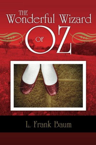 The Wonderful Wizard of Oz (9781619490697) by Baum, L. Frank