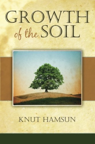 Growth of The Soil (9781619490963) by Knut Hamsun