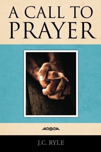 9781619491199: A Call to Prayer