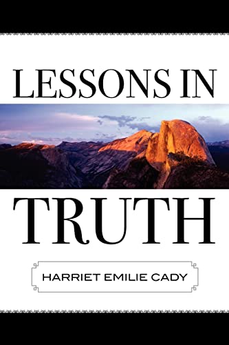 Beispielbild fr Lessons in Truth zum Verkauf von Better World Books