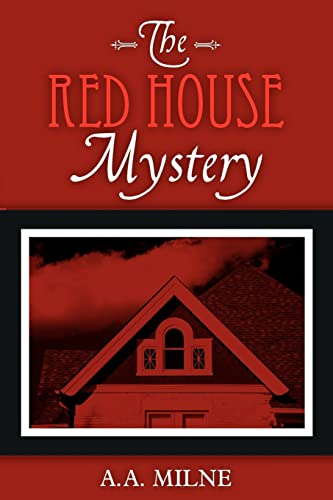 Stock image for The Red House Mystery for sale by Open Books