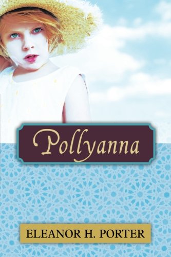 Stock image for Pollyanna for sale by Wonder Book