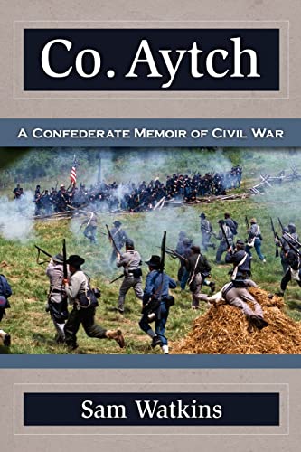 Stock image for Co. Aytch: A Confederate Memoir of Civil War for sale by ThriftBooks-Dallas