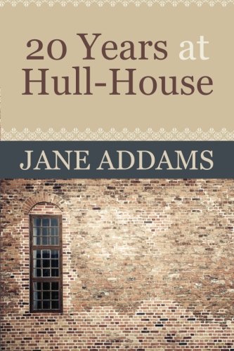 Stock image for 20 Years at Hull-House for sale by Better World Books
