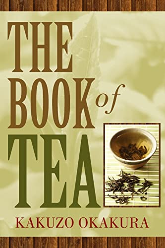 Beispielbild fr The Book of Tea zum Verkauf von Better World Books