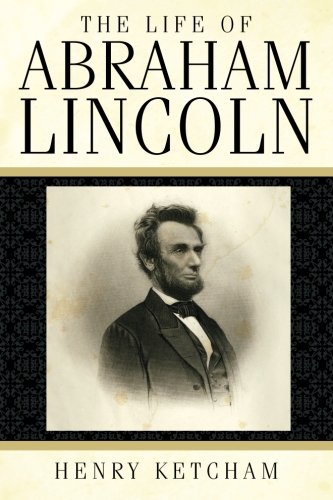 Imagen de archivo de The Life of Abraham Lincoln a la venta por ZBK Books