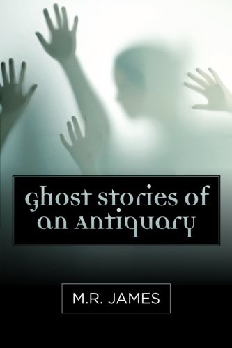 Beispielbild fr Ghost Stories of an Antiquary zum Verkauf von HPB-Ruby