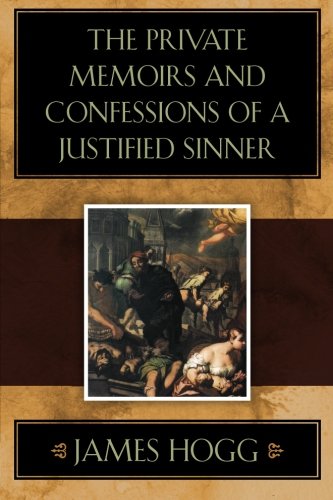 9781619492837: The Private Memoirs and Confessions of a Justified Sinner
