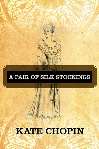 9781619493254: A Pair of Silk Stockings