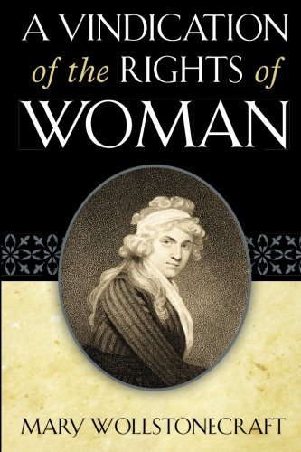 Imagen de archivo de A Vindication of the Rights of Woman a la venta por Half Price Books Inc.