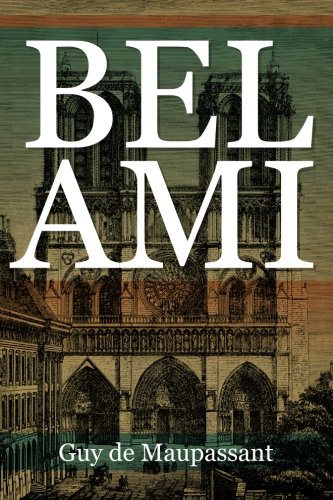 9781619493858: Bel Ami